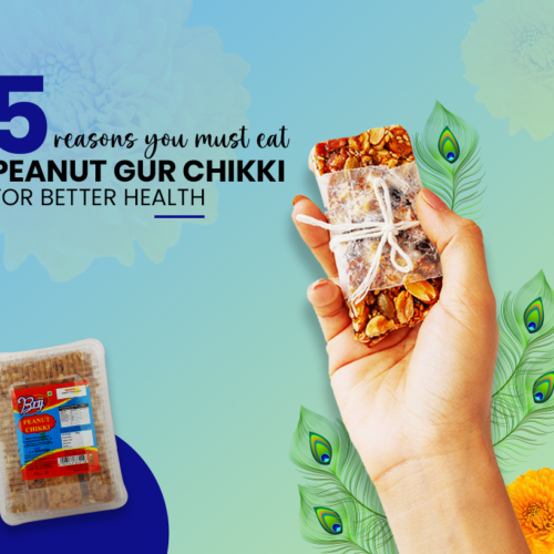 Five reasons you must eat peanut gur chikki for better health
